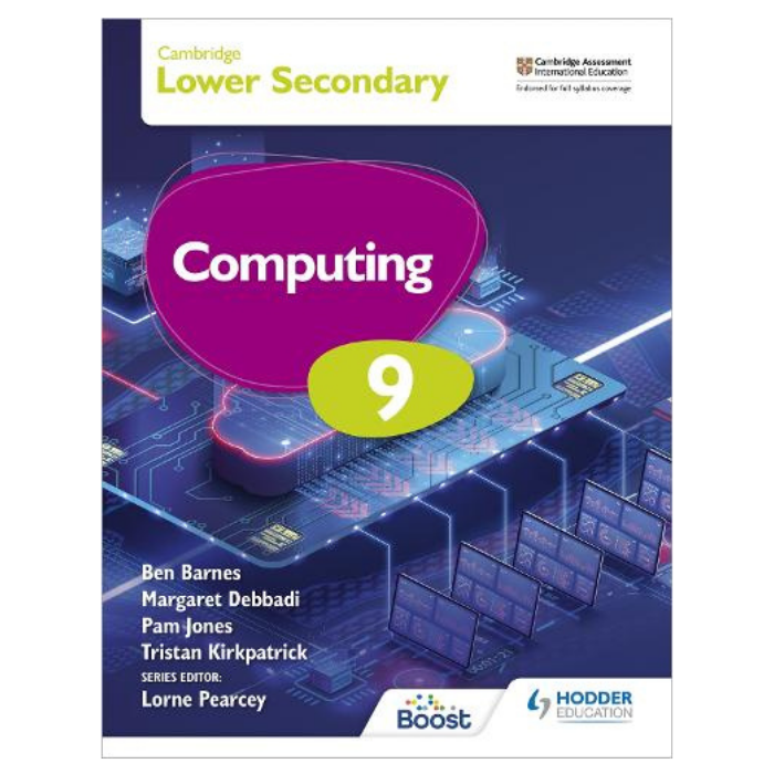 Cambridge Lower Secondary Computing 9 : Student Edition