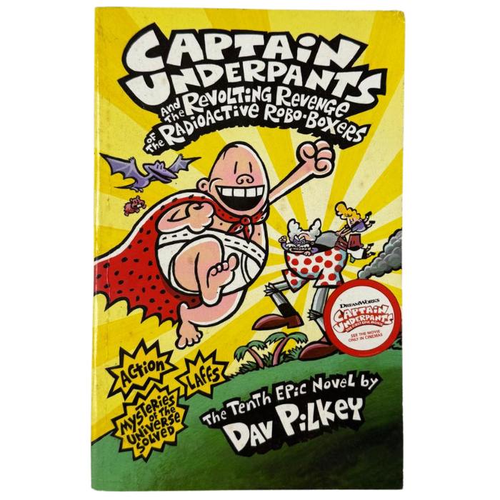 Captain Underpants and the Revolting Revenge of the Radioactive Robo-Boxers