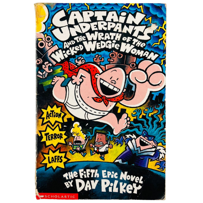 Captain Underpants and the Wrath of the Wicked Wedgie Woman