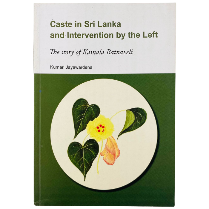 Caste in Sri Lanka and Intervention by the Left – The story of Kamala Ratnaveli