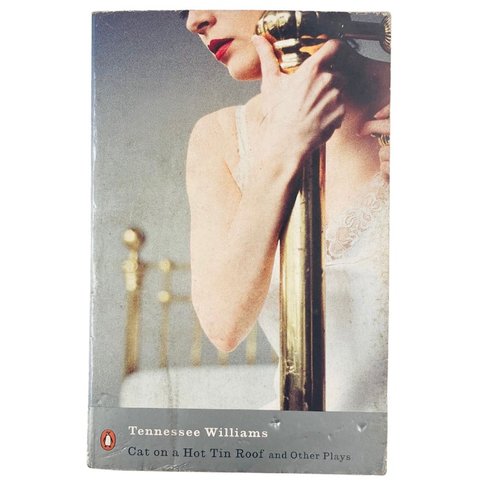 Cat on a Hot Tin Roof and Other Plays (Penguin Classics)