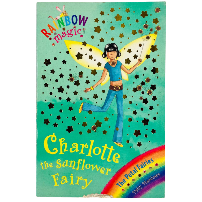 Charlotte the Sunflower Fairy: The Petal Fairies Book 4