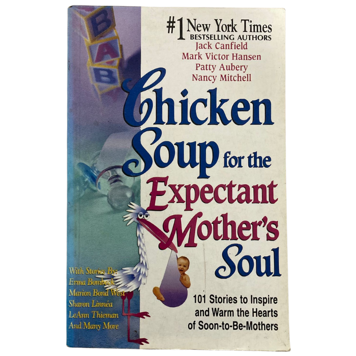 Chicken Soup For The Expectant Mothers Soul
