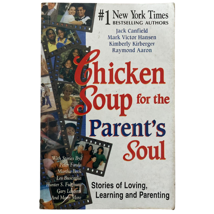 Chicken Soup For The Parents Soul