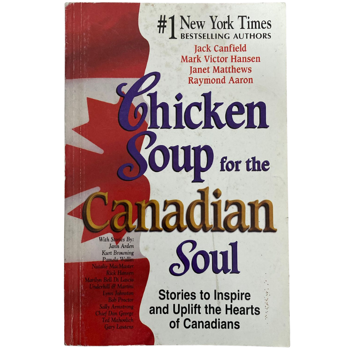 Chicken Soup for the Canadian Soul