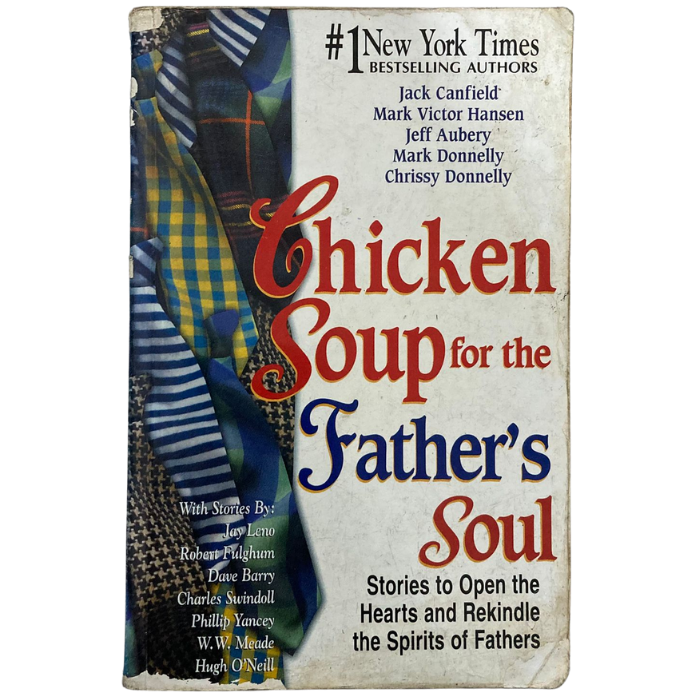Chicken Soup for the Father's Soul