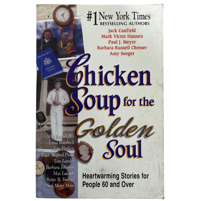 Chicken Soup for the Golden Soul