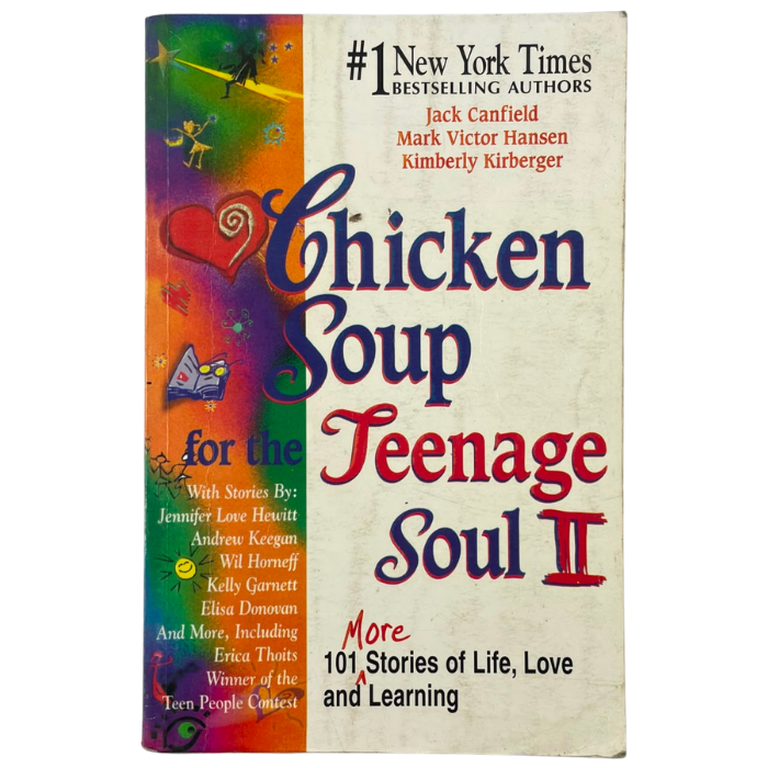 Chicken Soup for the Teenage Soul: More 101 Stories of Life Love and Learning
