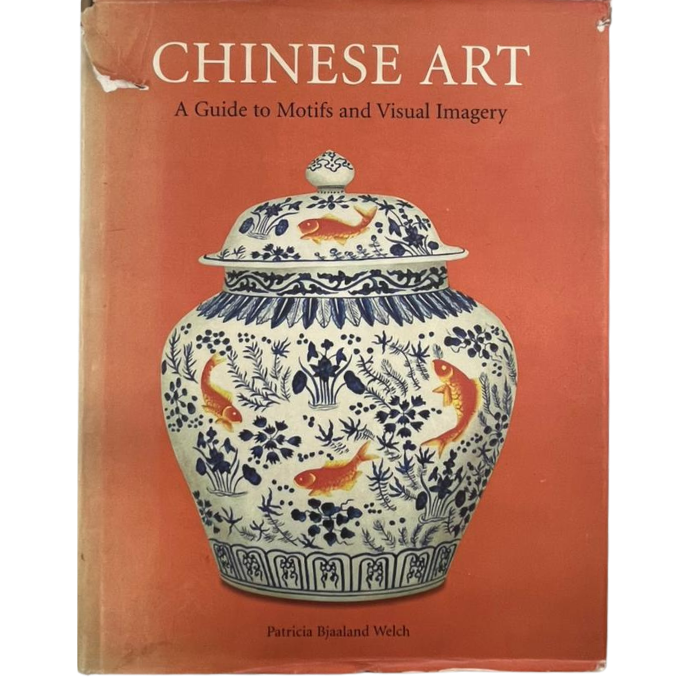 Chinese Art: A Guide to Motifs and Visual Imagery