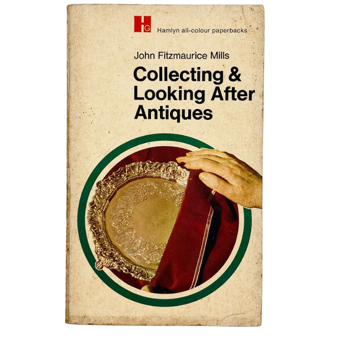 Collecting & Looking After Antiques