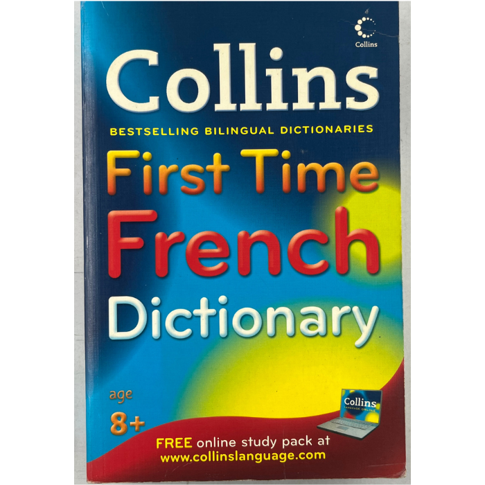 Collins First Time French Dictionary (Age 8+)