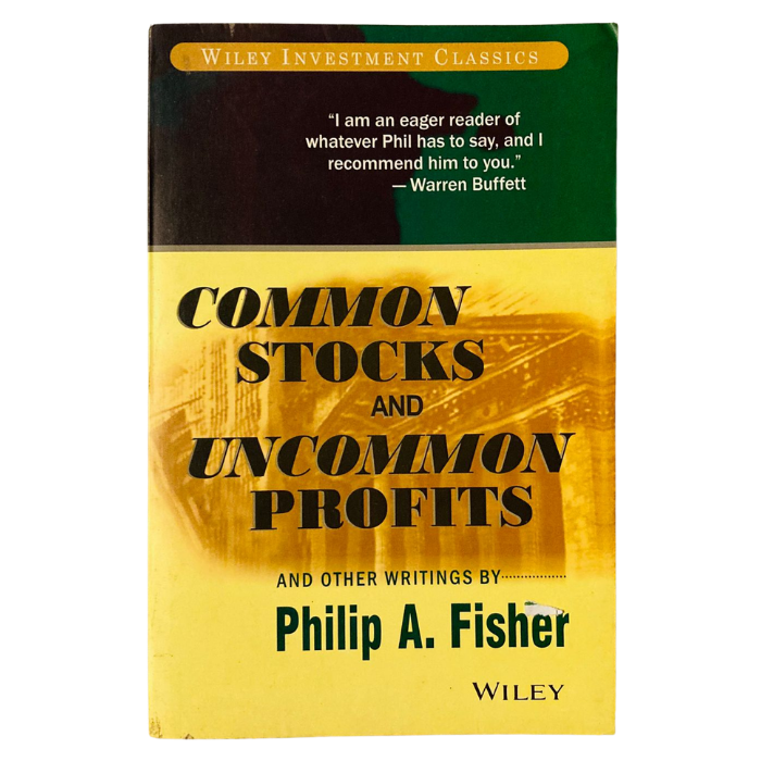 Common Stocks and Uncommon Profits and Other Writings