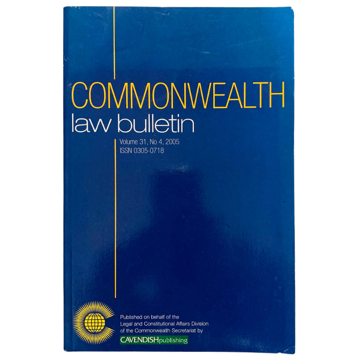 Commonwealth Law Bulletin (Volume 31  No. 4  2005)
