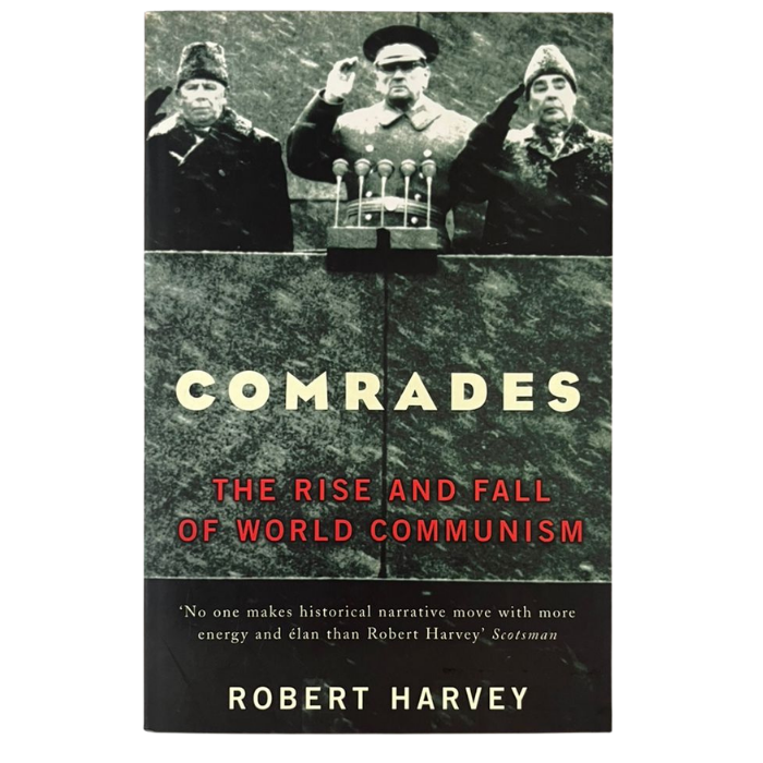 Comrades: The Rise and Fall of World Communism