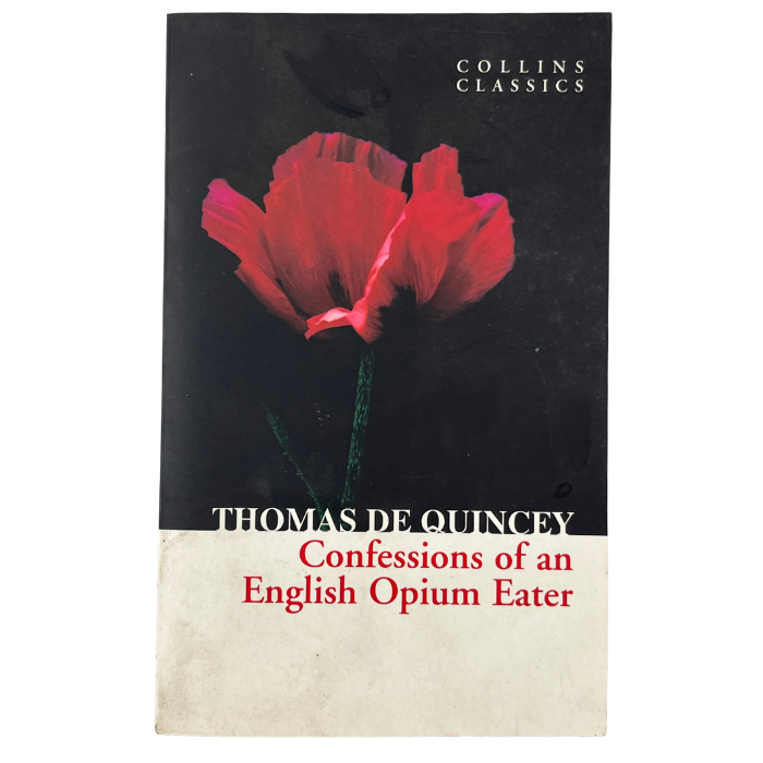 Confessions of an English Opium Eater 