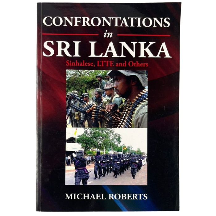 Confrontations in Sri Lanka: Sinhalese  LTTE and Others