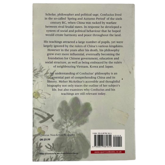 Confucius: A Life in Thought and Action