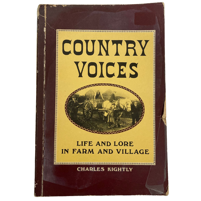 Country Voices: Life and Lore in Farm and Village