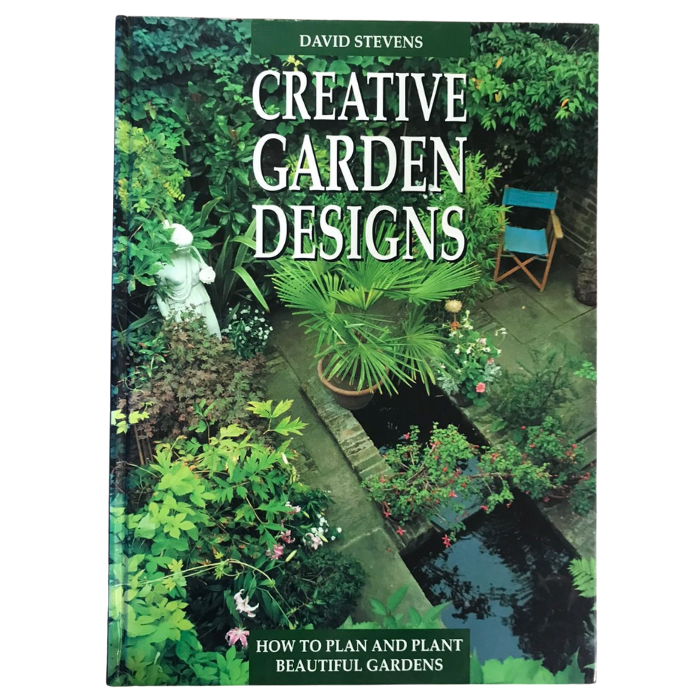 Creative Garden Designs: How to Plan and Plant Beautiful Gardens