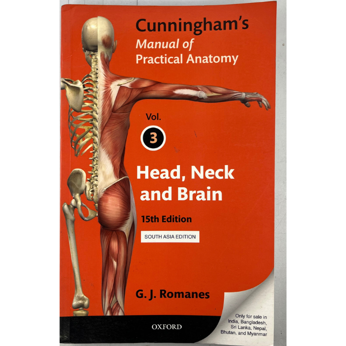 Cunningham's Manual of Practical Anatomy: Vol. 3 Head  Neck and Brain