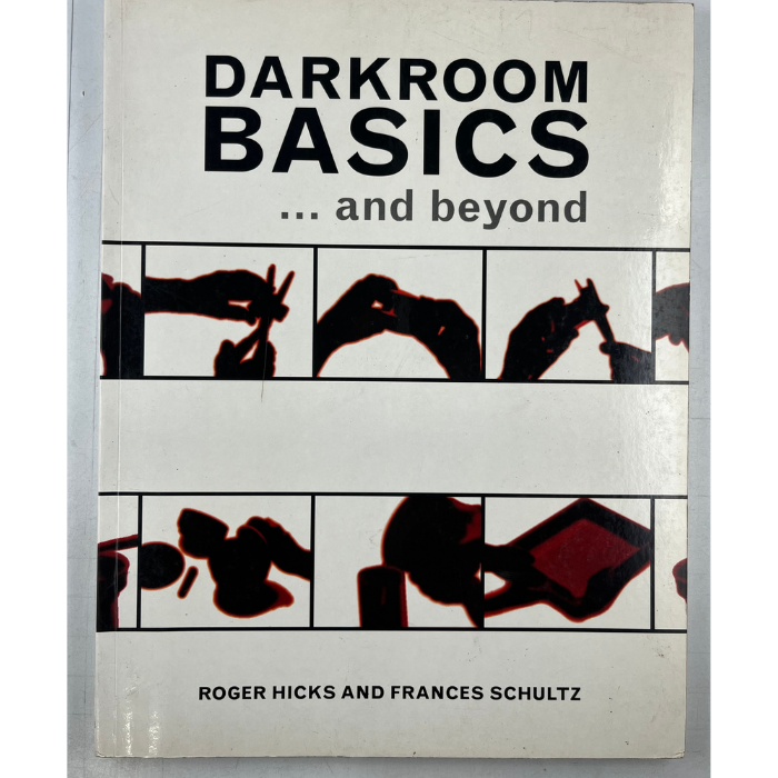 Darkroom Basics and Beyond