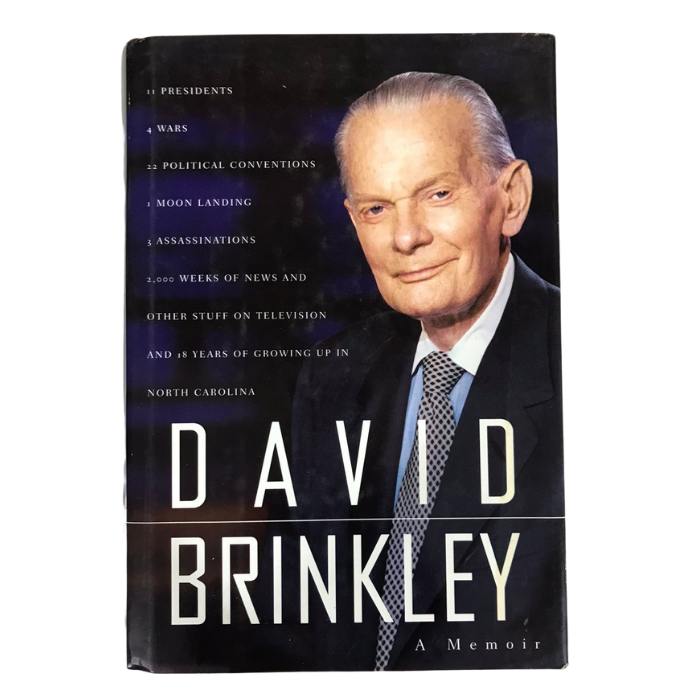 David Brinkley: A Memoi