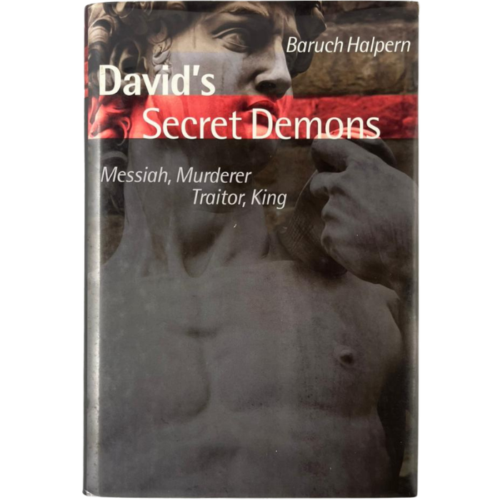 David's Secret Demons: Messiah  Murderer  Traitor  King