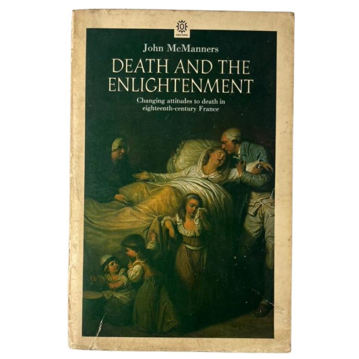 Death and the Enlightenment: Changing attitudes to death in eighteenth-century France