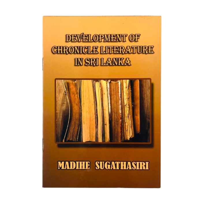 Development of Chronicle Literature in Sri Lanka