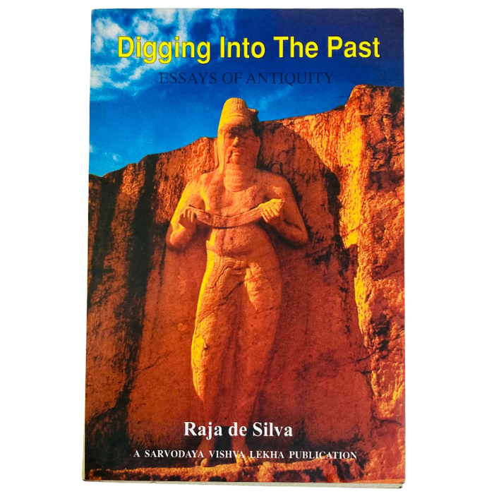 Digging Into The Past: Essays of Antiquity