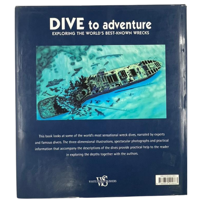 Dive to Adventure: Exploring the World's Best-Known Wrecks