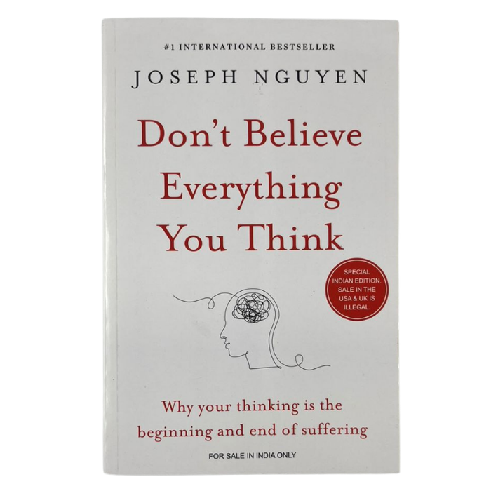 Don't Believe Everything You Think