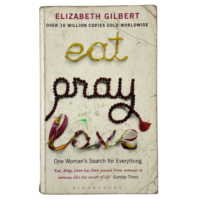 Eat  Pray  Love
