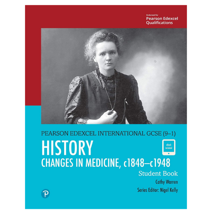 Edexcel International GCSE (9 1) History Changes in Medicine c1848 to c1948 Student Book