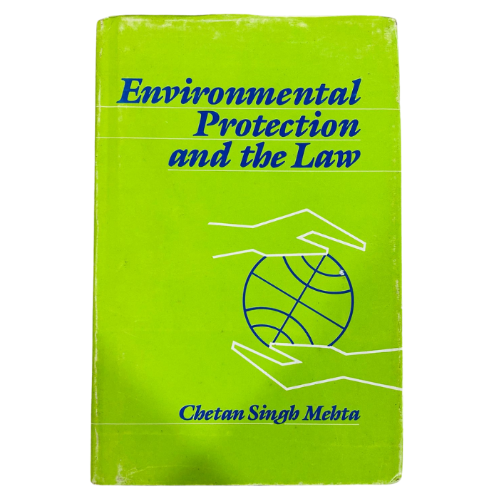 Environmental Protection and the Law