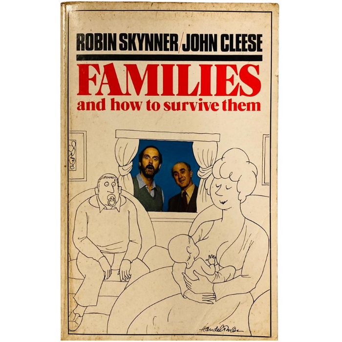 FAMILIES and How to Survive Them