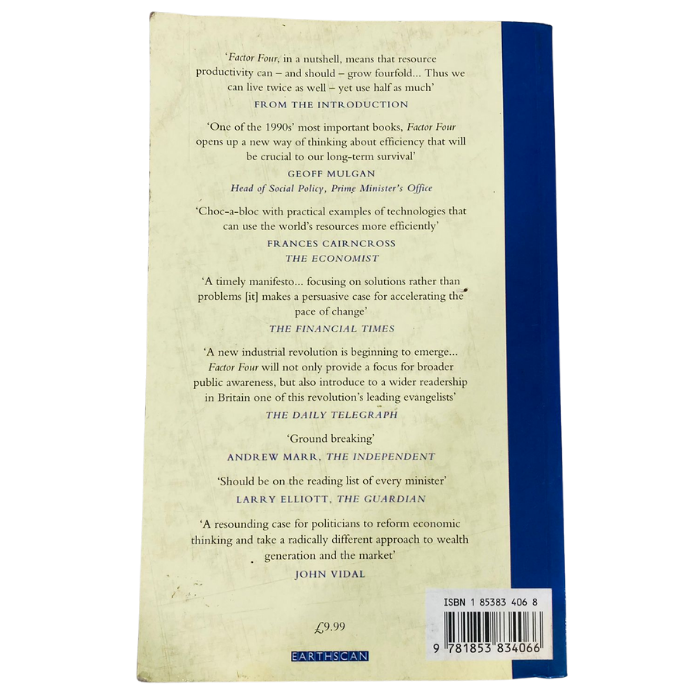 Factor Four: Doubling Wealth  Halving Resource Use
