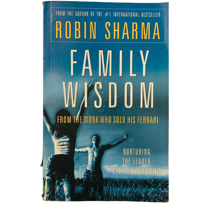 Family Wisdom from the Monk Who Sold His Ferrari