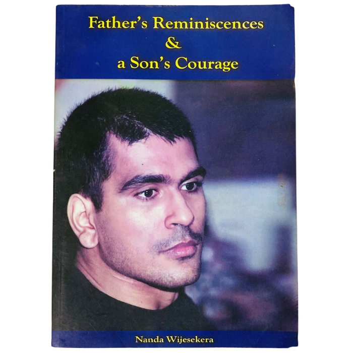 Father's Reminiscences & a Son's Courage
