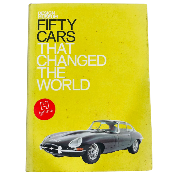 Fifty Cars That Changed the World 