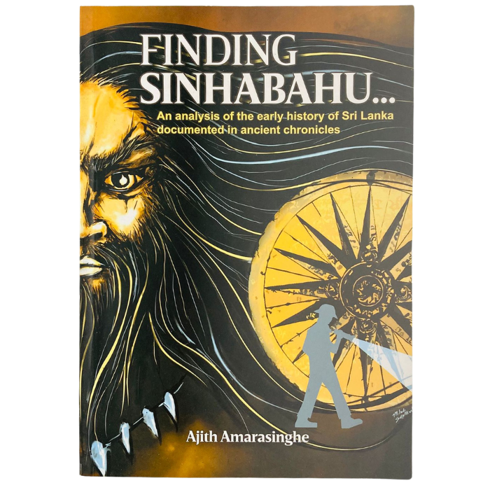 Finding Sinhabahu: An analysis of the early-history of Sri Lanka