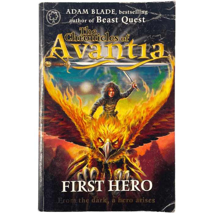 First Hero: Book 1 (The Chronicles of Avantia)