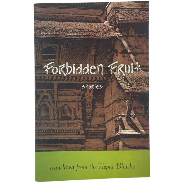 Forbidden Fruit: Stories Translated from the Nepal Bhasha