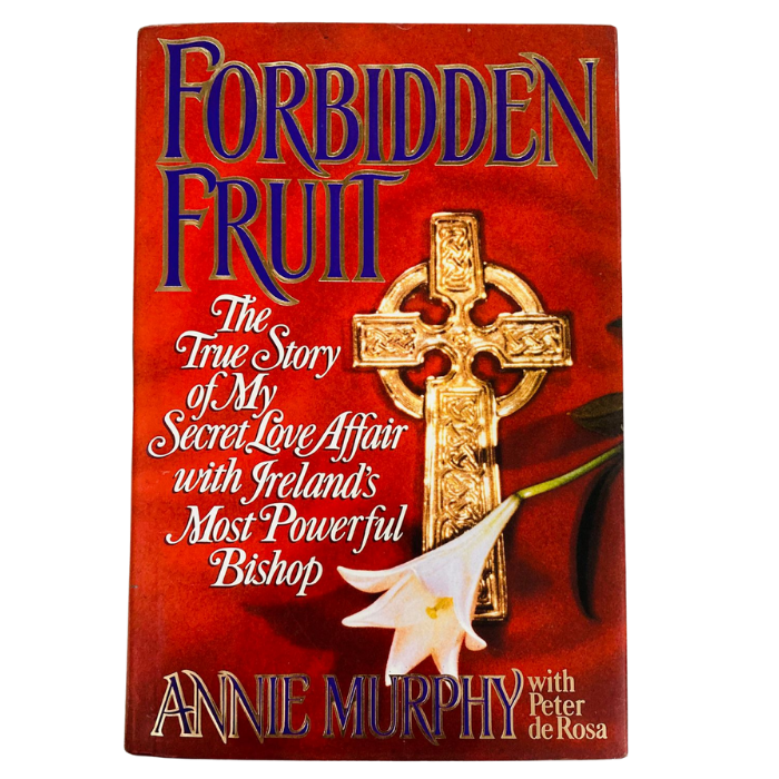 Forbidden Fruit: The True Story of My Secret Love Affair