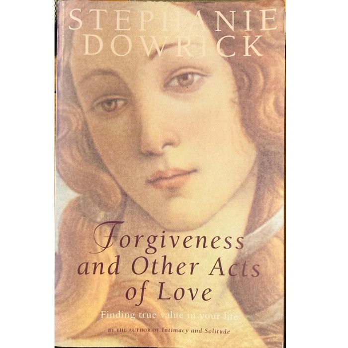Forgiveness and other acts of love - Softcover
