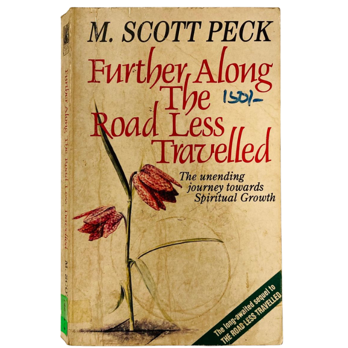 Further Along the Road Less Travelled