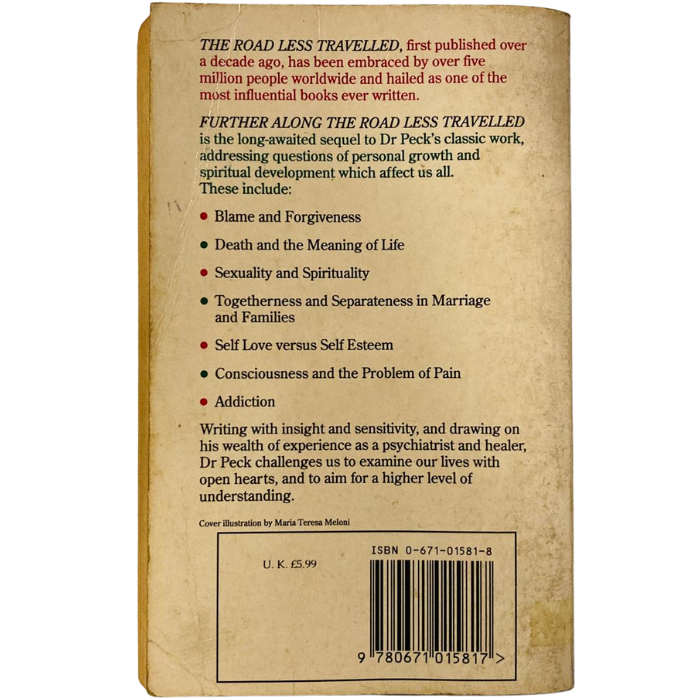 Further Along the Road Less Travelled