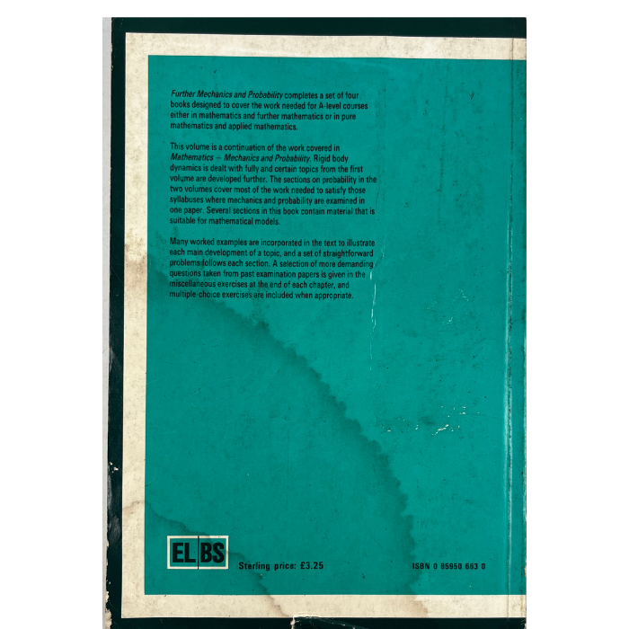 Further Mechanics and Probability (ELBS Edition)