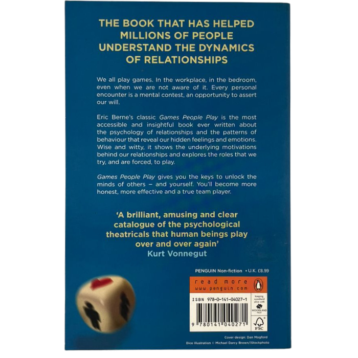 Games People Play: The Psychology of Human Relationships