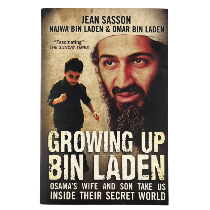 Growing Up Bin Laden: Osama's Wife And Son Take Us Inside Their Secret World